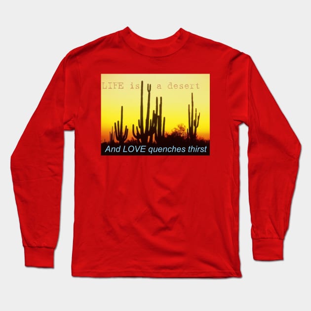 Life is a Desert Long Sleeve T-Shirt by Cavalrysword